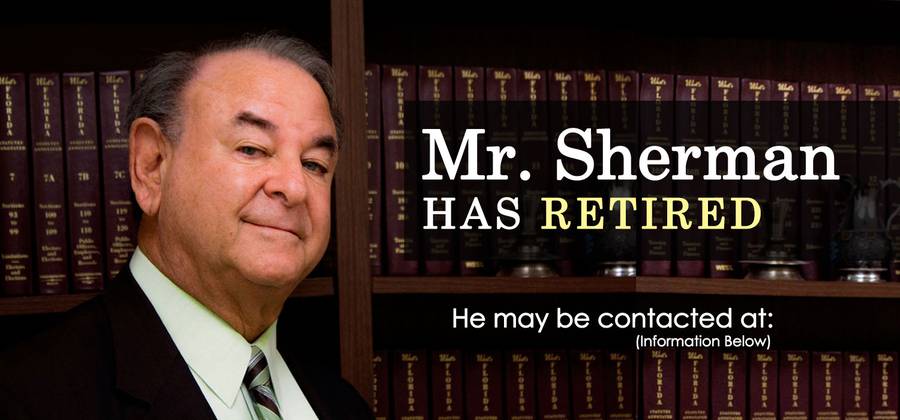 Mr. Sherman has retired